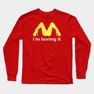 i'm loving it (mac parody) Long Sleeve T-Shirt